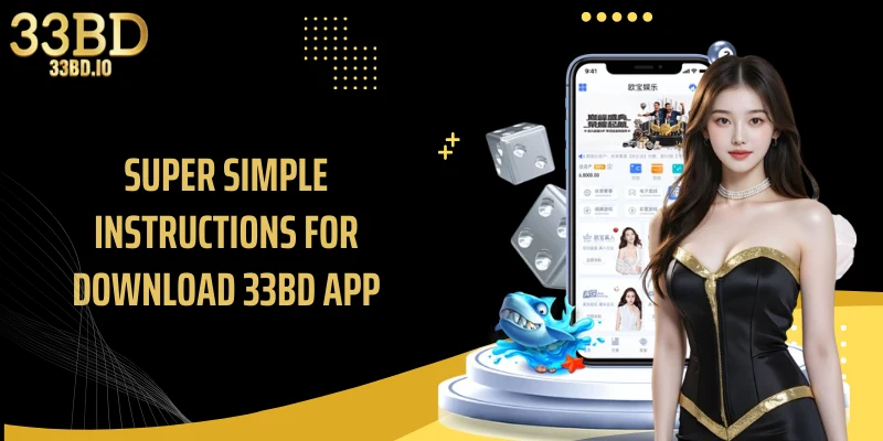 Super simple instructions for download 33BD app
